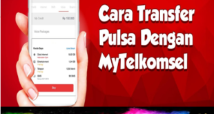 Telkomsel Cara Transfer Pulsa Termudah