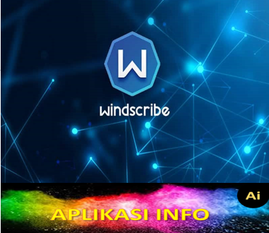 Windscribe Vpn Gratis Download Untuk Laptop