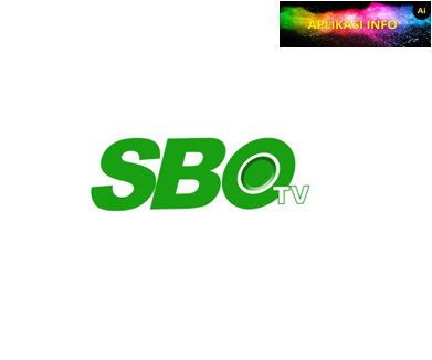 SBO TV Aplikasi Streaming Online Hemat Pulsa