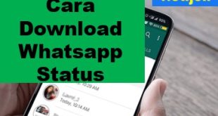 Download Whatsapp Status Dengan Cara Paling Mudah